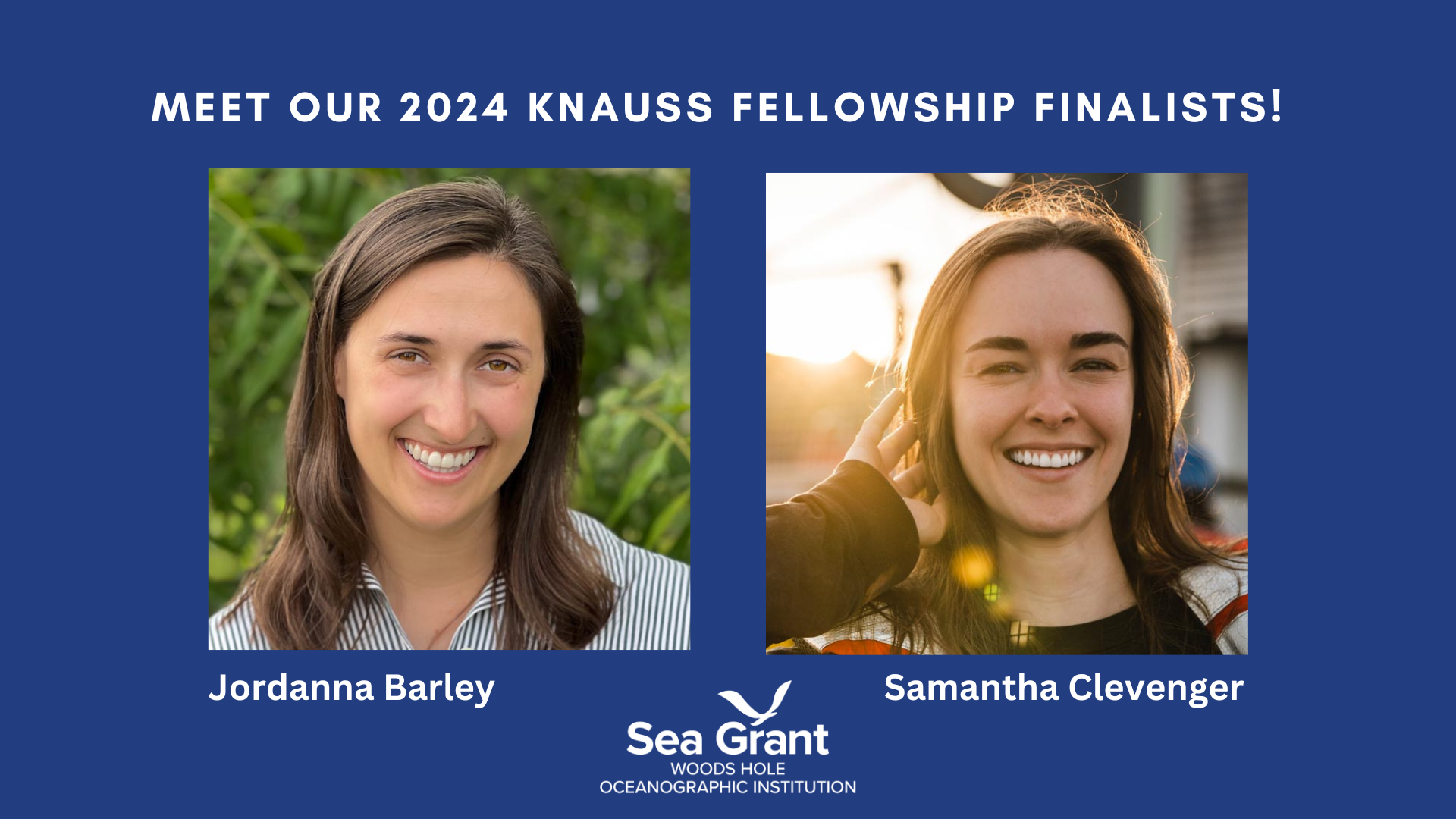 2024 Knauss Fellowship Finalists WHOI Sea Grant